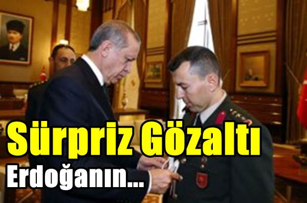 Sürpriz Gözaltı