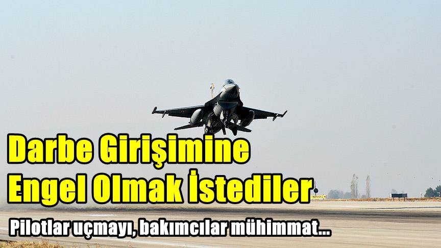 Pilotlar uçmayı, bakımcılar mühimmat yüklemeyi reddetti