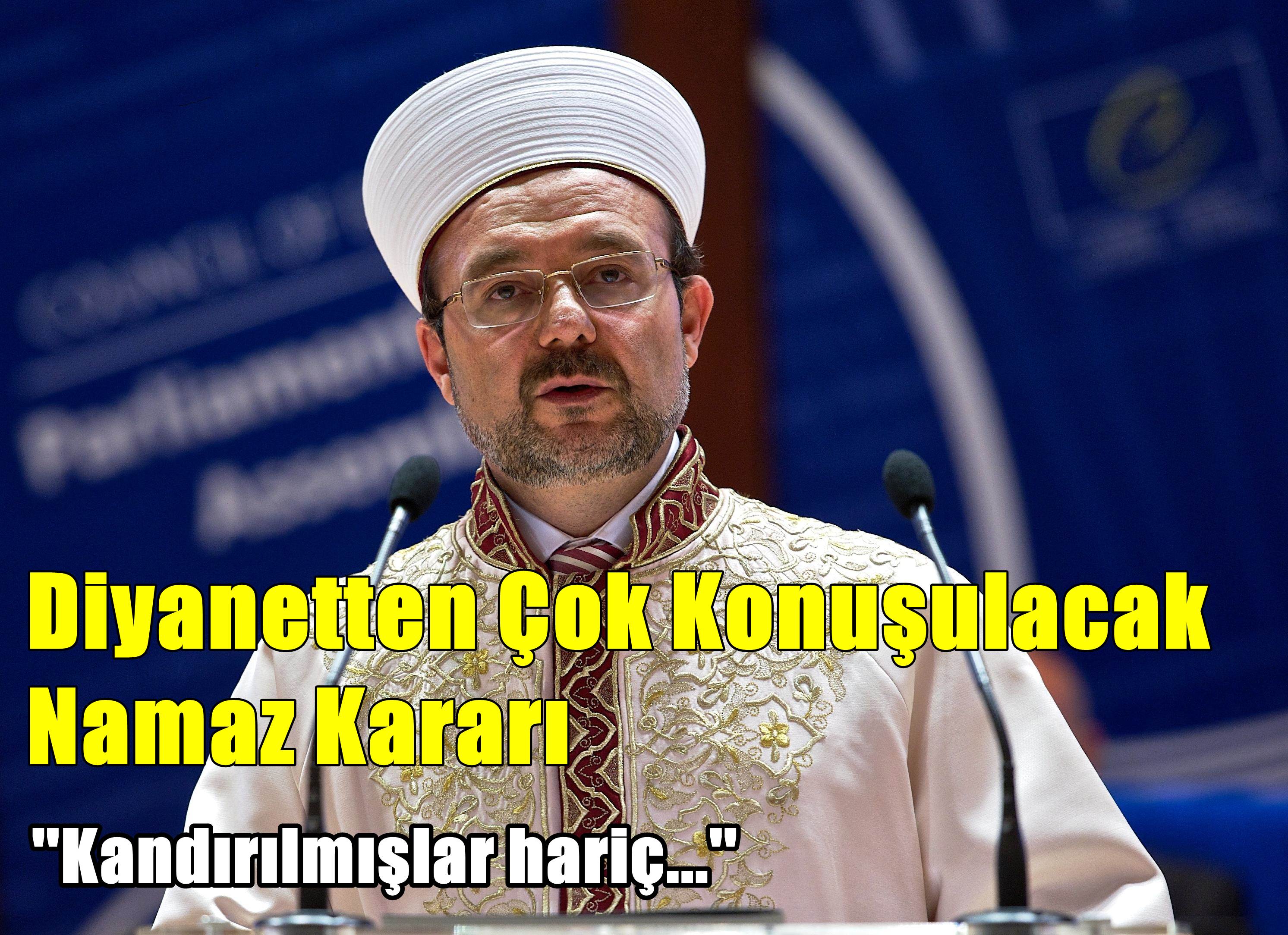 Diyanet’ten çok konuşulacak namaz kararı