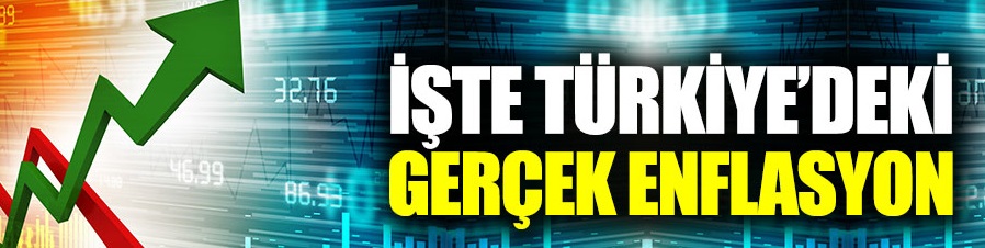 İşte Türkiye'deki gerçek enflasyon