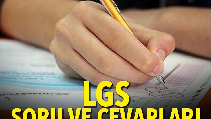 LGS soru ve cevapları ne zaman açıklanacak