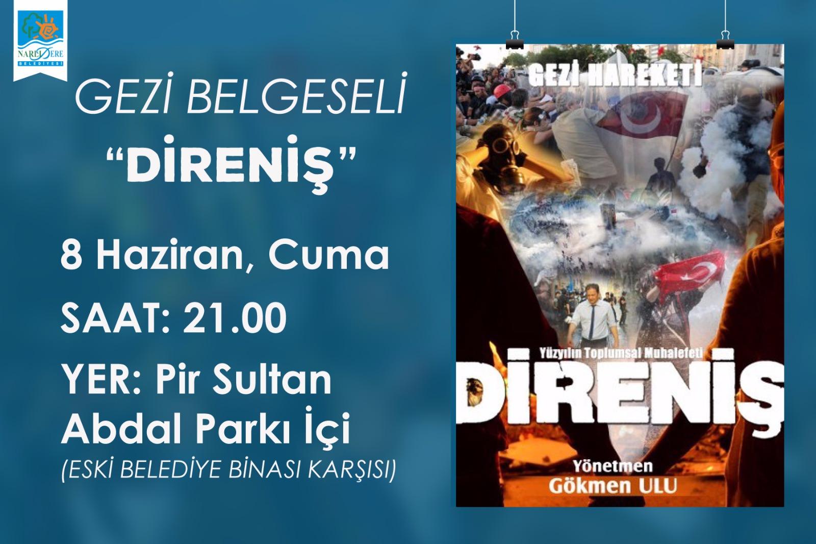 GEZİ'NİN BELGESELİ 'DİRENİŞ' NARLIDERE’DE