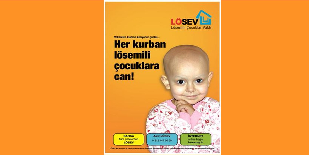 HER KURBAN LÖSEMİLİ VE KANSERLİ ÇOCUKLARA CAN!