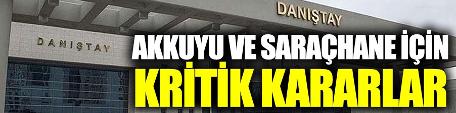 Danıştay’dan iki önemli karar