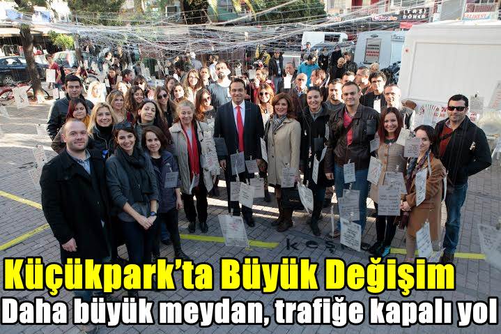 Küçükpark’ta büyük değişim
