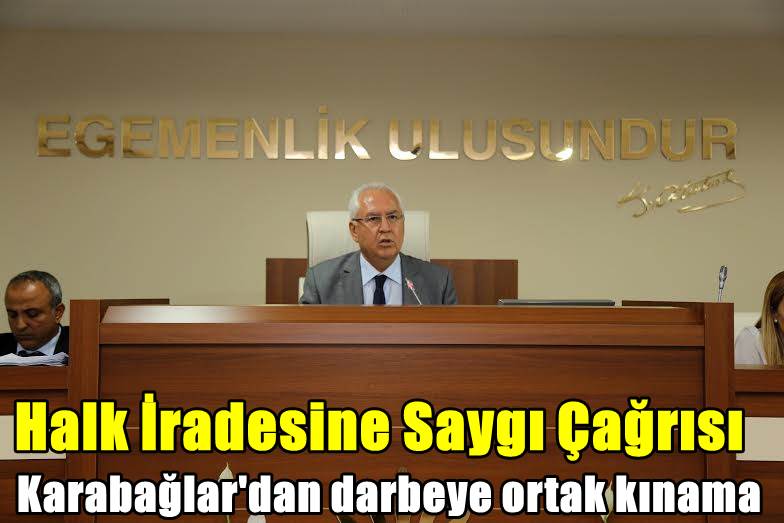 Karabağlar Belediye Meclisi’nde darbeye ortak kınama