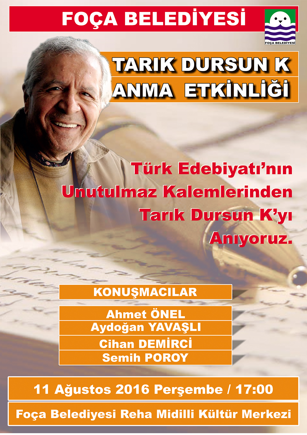 Tarık Dursun K, Foça’da Anılacak