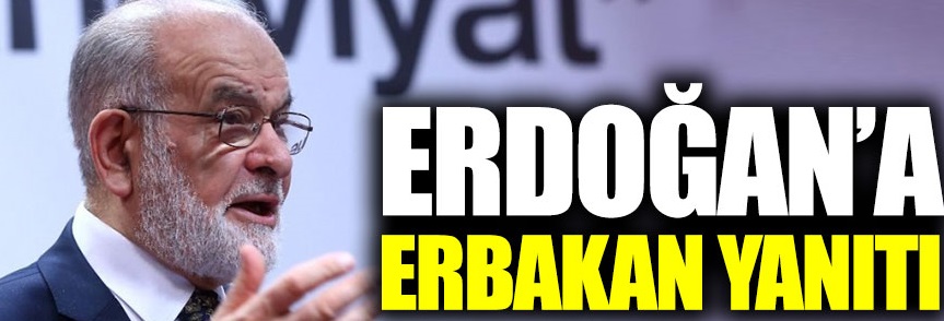 Temel Karamollaoğlu'ndan Erdoğan'a Erbakan yanıtı!