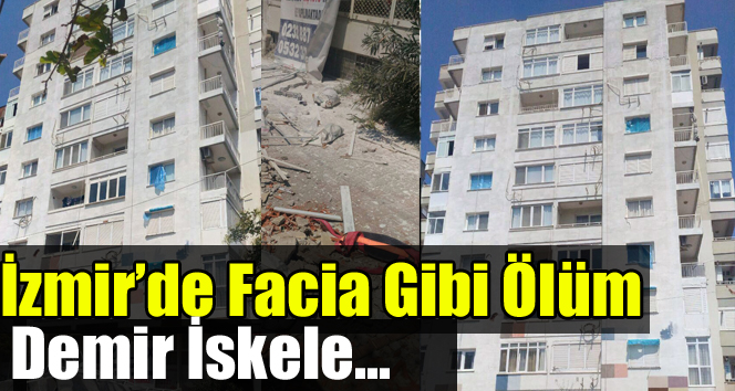 İzmir'de Demir İskele Faciası: 3 Ölü