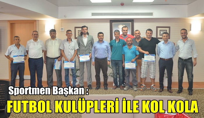  Sportmen Başkan : FUTBOL KULÜPLERİ İLE KOL KOLA