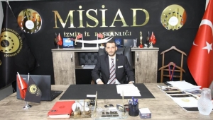 MİSİAD İzmir İl Başkanlığından İş Adamlarına Davet