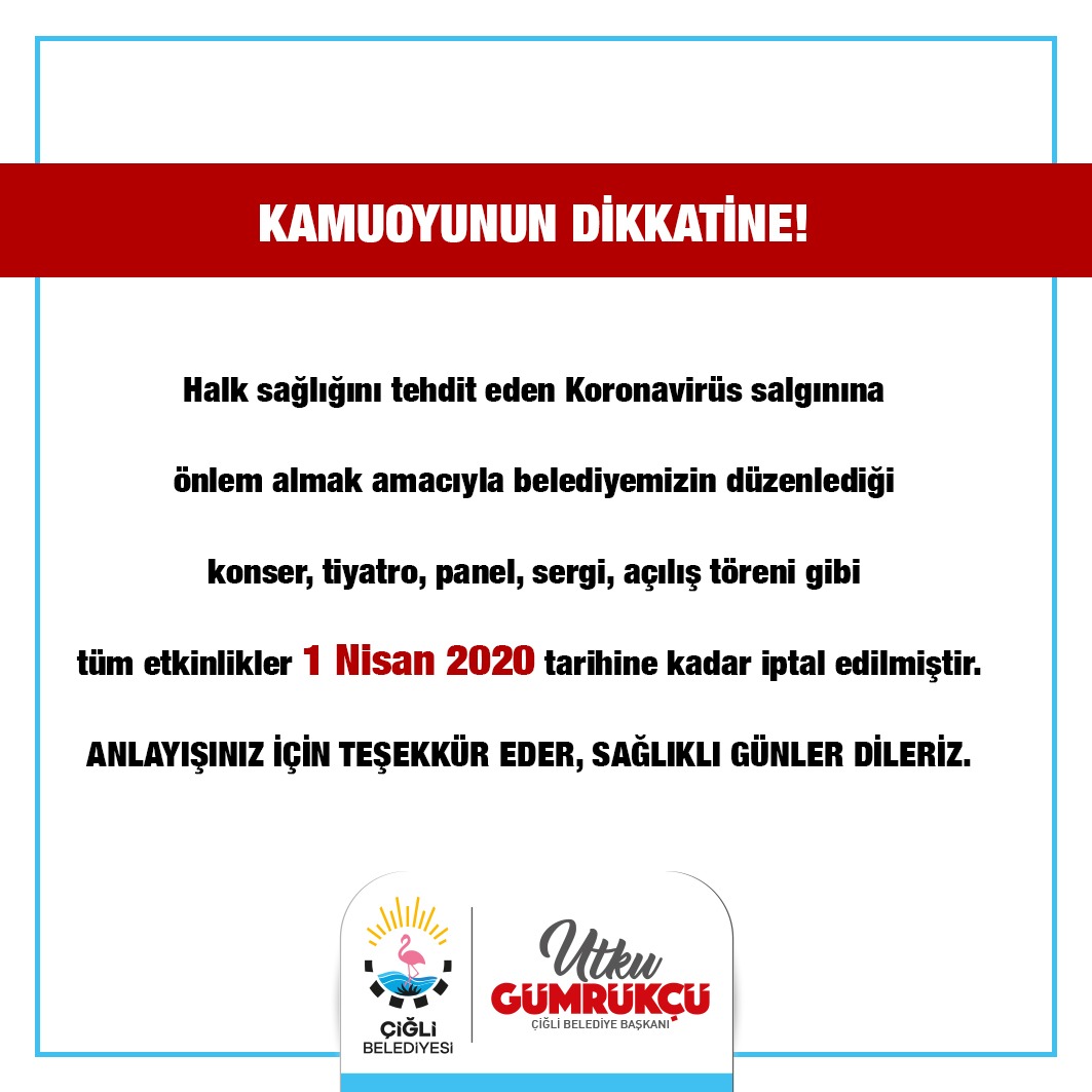 Çiğli’de Tüm Etkinlikler İptal