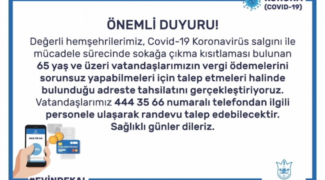 Konak’ta 65 yaş için kapıda vergi ödeme hizmeti