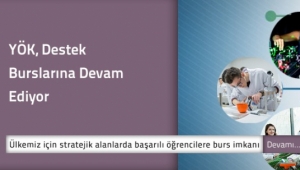 YÖK'ten bu bölümleri seçen üniversitelilere burs desteği