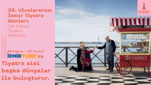 38’inci Uluslararası İzmir Tiyatro Günleri internet ortamına taşındı