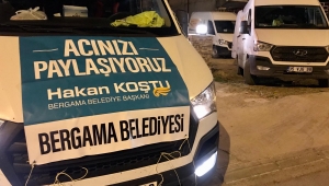 Bergama Belediyesi bütün gücüyle afetzedelerin yanında