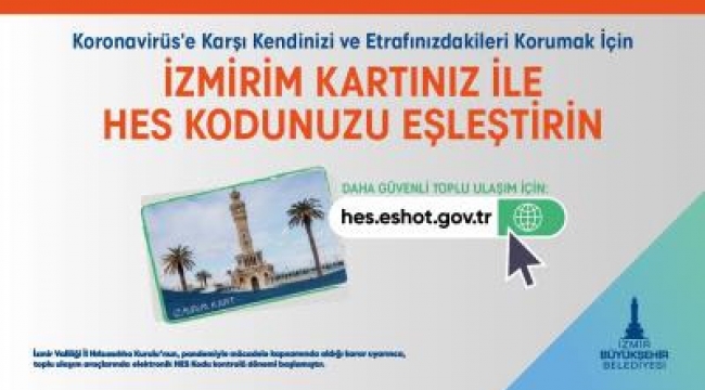 İzmirim Kart-HES Kodu eşleştirmesini unutmayın