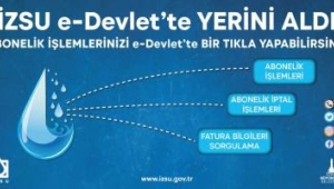 İZSU’da abonelik işlemleri artık e-Devlet’ten yapılabiliyor