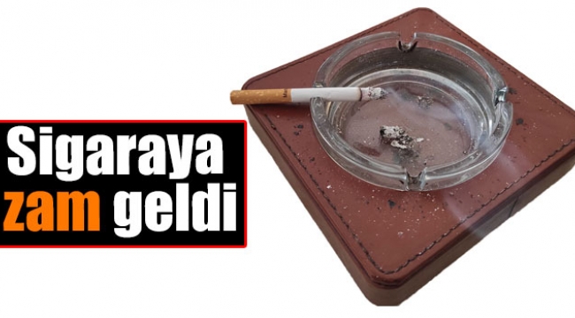 Sigaraya zam geldi