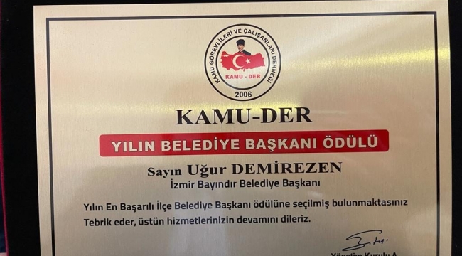 Bayındır Belediye Başkanı Uğur Demirezen Yılın Belediye Başkanı Seçildi
