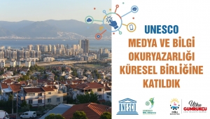 Çiğli Belediyesi UNESCO Medya ve Bilgi Okuryazarlığı Birliğine Katıldı