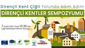 Çiğli “Dirençli Kent” Yolunda Adım Adım İlerliyor