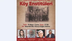 Köy Enstitüleri Bayraklı'da anılacak