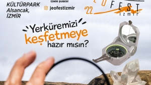 İzmir Türkiye’nin ilk jeoloji festivaline ev sahipliği yapıyor