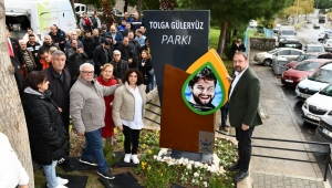 Tolga Güleryüz’ün İsmi Çiğli’de Yaşayacak