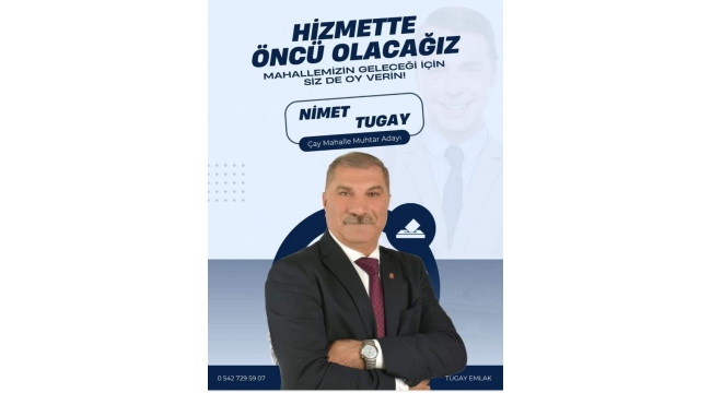 Çay mahallesi Muhtar Adayı NİMET TUGAY'dan 14 Şubat Sevgililer Günü Mesajı