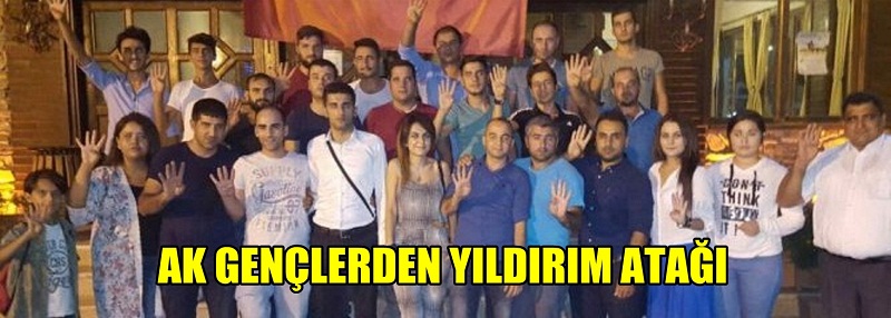 AK GENÇLİK YILDIRIM HAREKATINA BAŞLADI