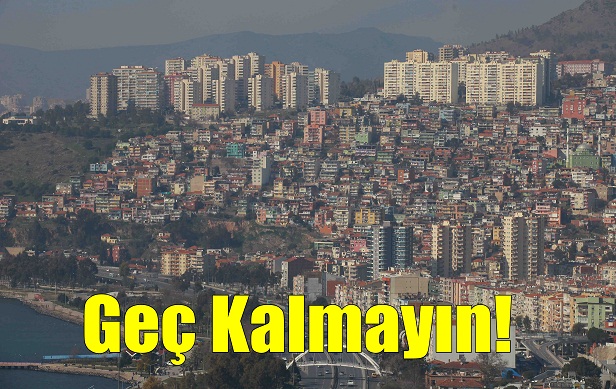 Geç Kalmayın!