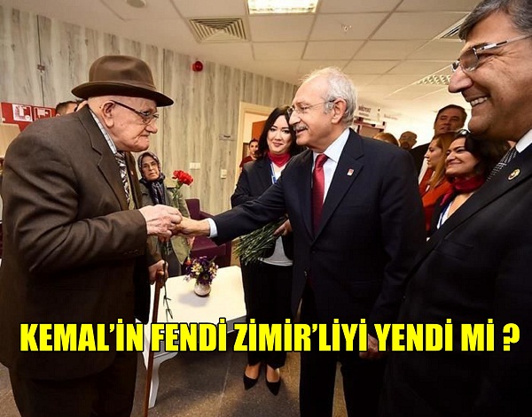 KEMAL’İN FENDİ ZİMİR’LİYİ YENDİ Mİ ?