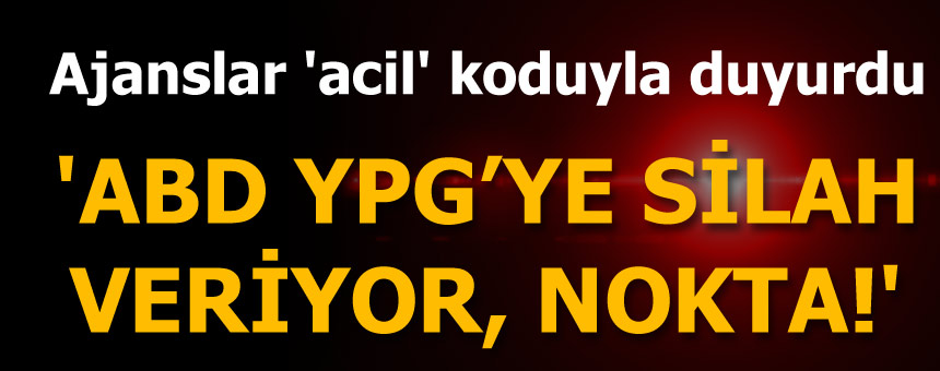 Çavuşoğlu: ABD YPG'ye silah veriyor, nokta