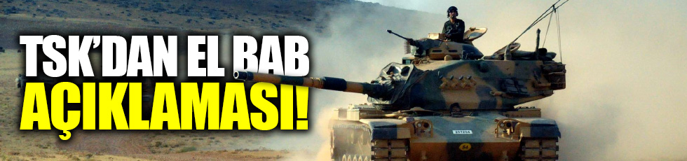 TSK'dan El Bab açıklaması