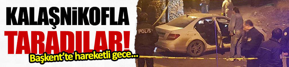 Kalaşnikofla taradılar
