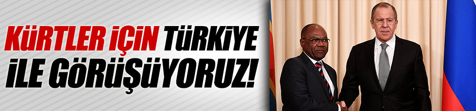 Lavrov: Kürtler için Türkiye ile görüşüyoruz
