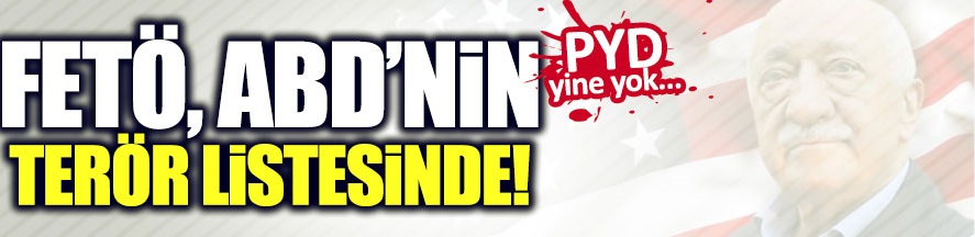 FETÖ ABD’nin terör raporunda