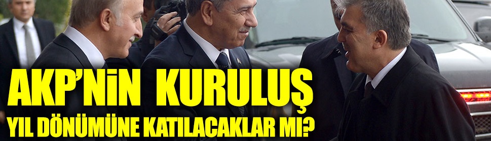 Eski isimler AKP'nin 16'ncı kuruluş yıl dönümüne katılacak mı