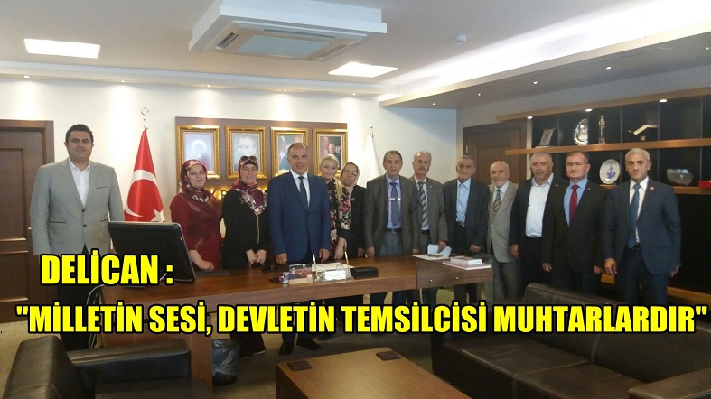 MİLLETİN SESİ, DEVLETİN TEMSİLCİSİ MUHTARLARDIR.