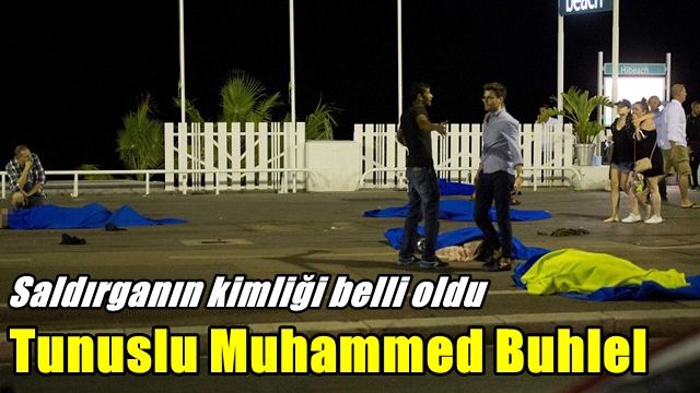 Nice Saldırganın Kimliği Belli Oldu: Tunuslu Muhammed Buhlel