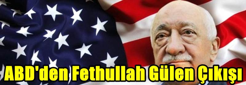 Kerry: Gülen'in Türkiye'ye İade Edilmesine Dair Resmi Talep Almadık